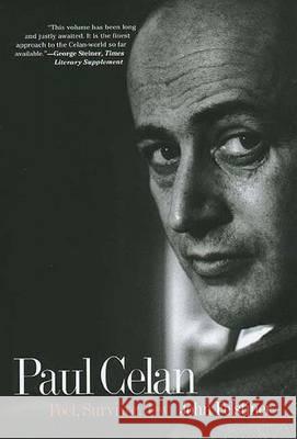 Paul Celan: Poet, Survivor, Jew John Felstiner 9780300063875 Yale University Press