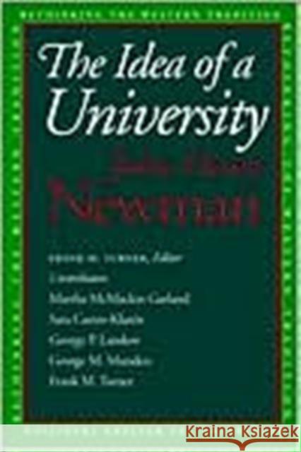 The Idea of a University John Henry Newman Frank M. Turner 9780300064056 Yale University Press
