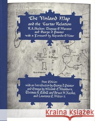 Vinland Map and the Tartar Relation: New Edition Skelton, R. a. 9780300065206 Yale University Press