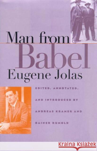 Man from Babel Eugene Jolas Rainer Rumold Andreas Kramer 9780300075366 Yale University Press