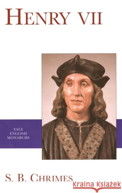 Henry VII S. B. Chrimes 9780300078831