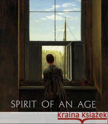 Spirit of an Age : Nineteenth-Century Paintings from the Nationalgalerie, Berlin Claude Keisch Nationalgalerie                          Neue Nationalgalerie 9780300090185 