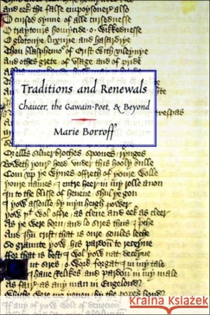 Traditions and Renewals: Chaucer, the Gawain-Poet, & Beyond Borroff, Marie 9780300096125