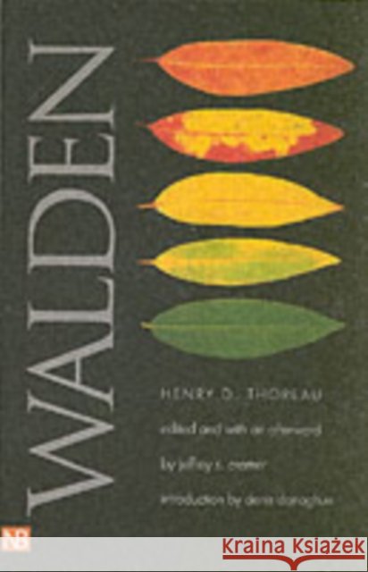 Walden: A Fully Annotated Edition Jeffrey S. Cramer 9780300110081 Yale University Press