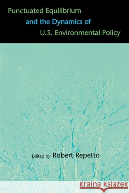 Puct Equilibrium & Dynamics Us Env Pol Repetto, Robert 9780300110760