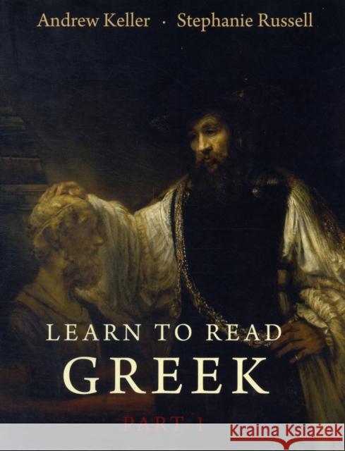 Learn to Read Greek, Part 1 Keller, Andrew 9780300115895
