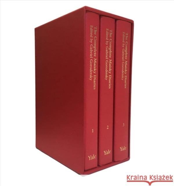 The Complete Maisky Diaries: Volumes 1-3 Maisky, Ivan; Gorodetsky, Gabriel; Sorokina, Tatiana 9780300117820 John Wiley & Sons