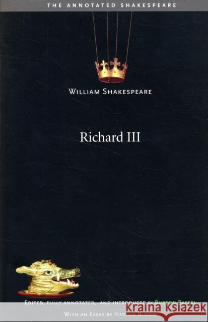 Richard III William Shakespeare Burton Raffel Harold Bloom 9780300122022