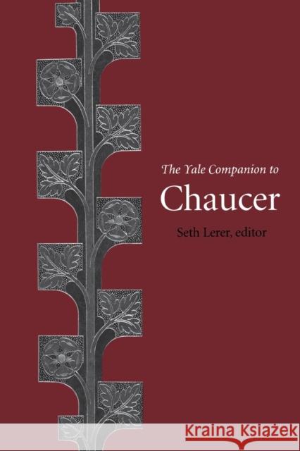 Yale Companion to Chaucer Lerer, Seth 9780300125979 Yale University Press