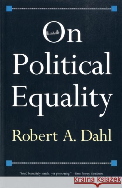 On Political Equality Robert Alan Dahl 9780300126877