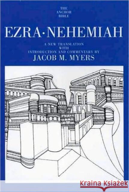 Ezra, Nehemiah Jacob M. Myers 9780300139556