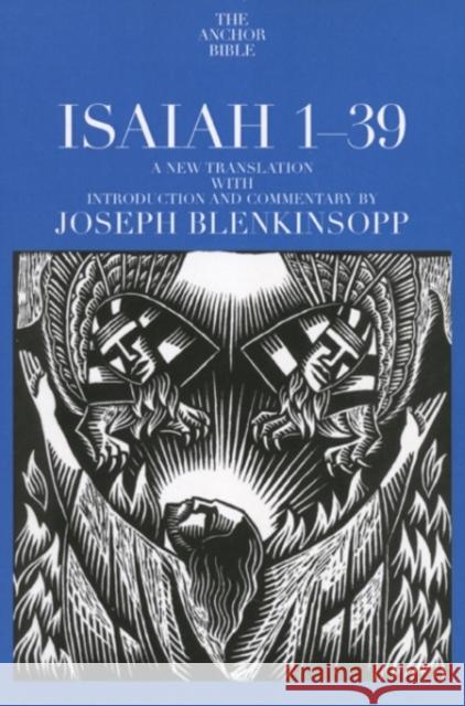 Isaiah 1-39 Joseph Blenkinsopp 9780300139617