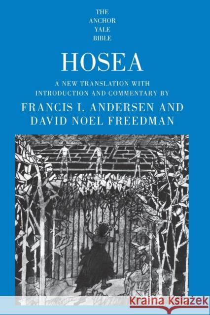 Hosea Francis I. Andersen David Noel Freedman 9780300139693