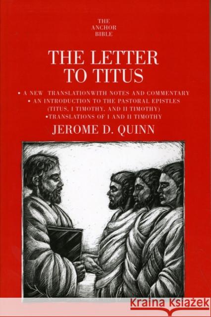 The Letter to Titus Jerome D. Quinn 9780300140262 Yale University Press