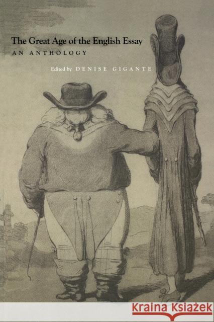 Great Age of the English Essay Gigante, Denise 9780300141962 Yale University Press