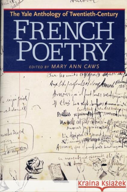 The Yale Anthology of Twentieth-Century French Poetry Mary Ann Caws 9780300143188