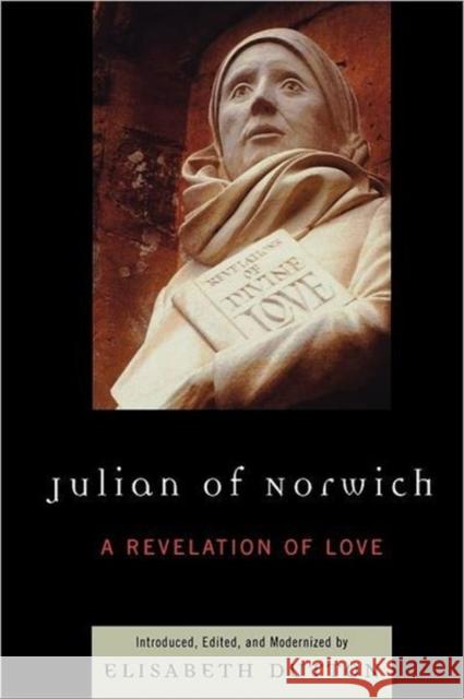 Julian of Norwich: A Revelation of Love Dutton, Elisabeth 9780300165166