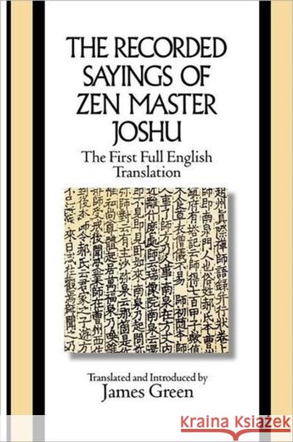 The Recorded Sayings of Zen Master Joshu James Green 9780300165258