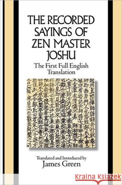 The Recorded Sayings of Zen Master Joshu James Green 9780300165258 Yale University Press