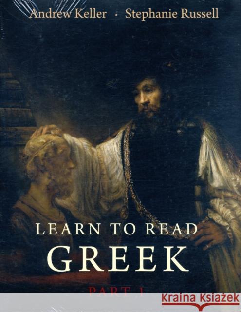 Learn to Read Greek, Part I [With Workbook] Keller, Andrew 9780300167719