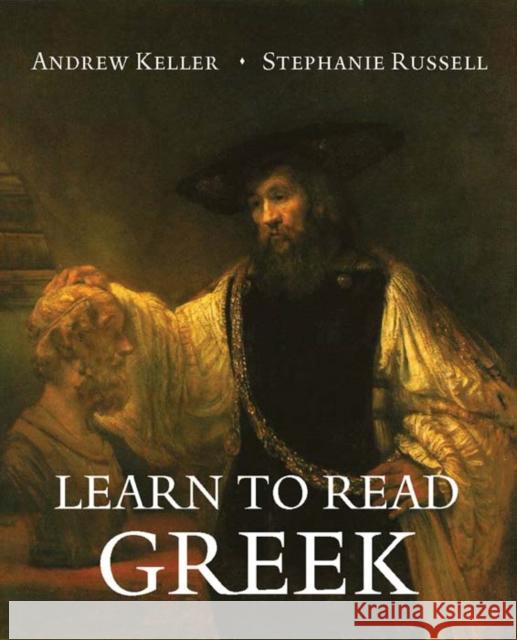 Learn to Read Greek: Part 2, Textbook and Workbook Set Keller, Andrew 9780300167726