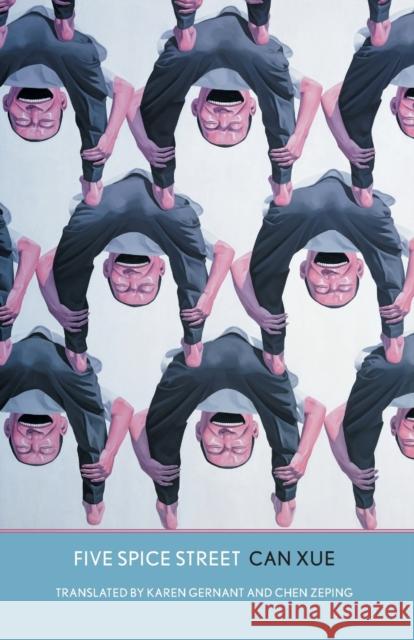 Five Spice Street Can Xue 9780300167962 0