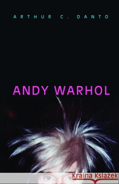 Andy Warhol Arthur C Danto 9780300169089