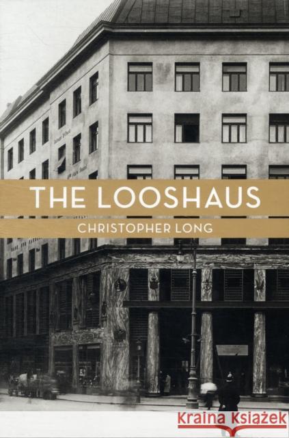 The Looshaus Christopher Long 9780300174533 0