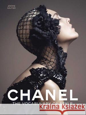 Chanel: The Vocabulary of Style Jerome Gautier 9780300175660 Yale University Press