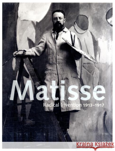 Matisse: Radical Invention, 1913-1917 D'Alessandro, Stephanie 9780300177244 0