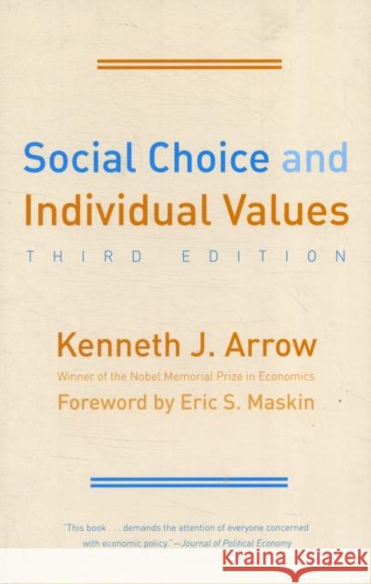 Social Choice and Individual Values Kenneth J Arrow 9780300179316