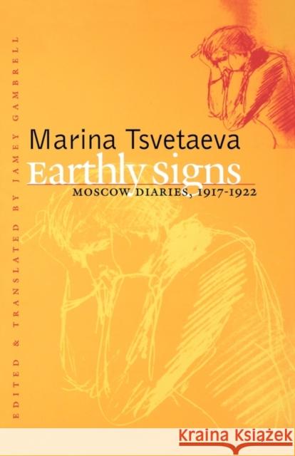 Earthly Signs Marina Tsvetaeva 9780300179590 Yale University Press