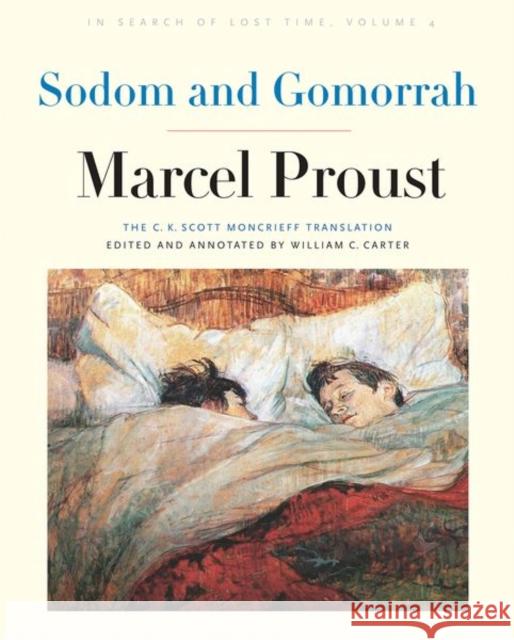 Sodom and Gomorrah: In Search of Lost Time, Volume 4 Proust, Marcel 9780300186208