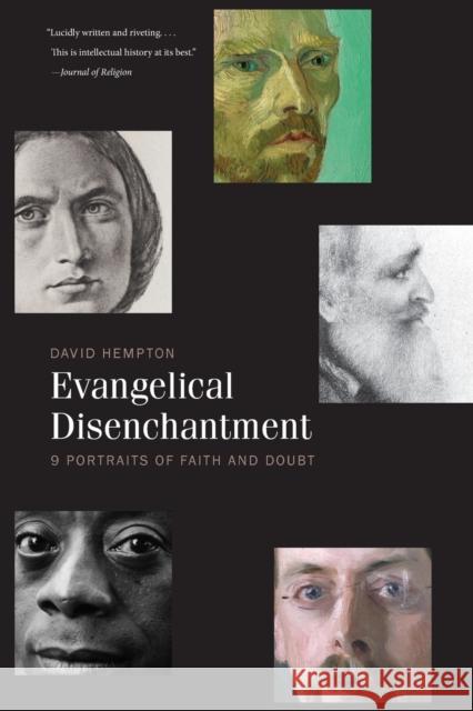 Evangelical Disenchantment: Nine Portraits of Faith and Doubt Hempton, David 9780300198256