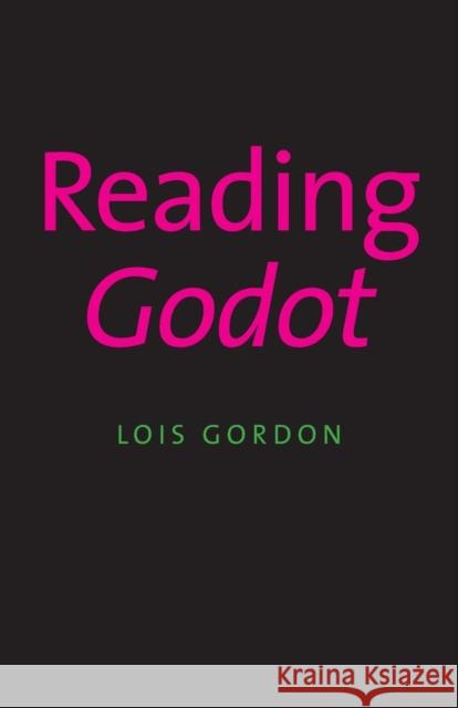 Reading Godot Lois G Gordon   9780300206418 Yale University Press