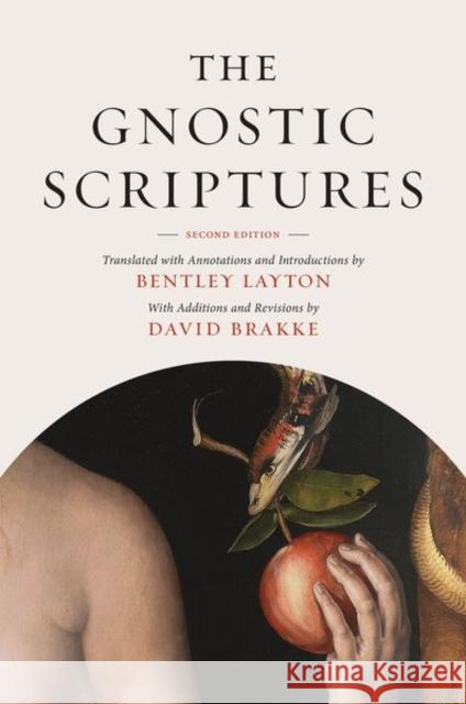 The Gnostic Scriptures Layton, Bentley 9780300208542 Yale University Press