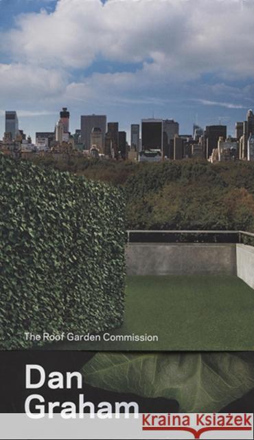 Dan Graham: The Roof Garden Commission Alteveer, Ian 9780300208757