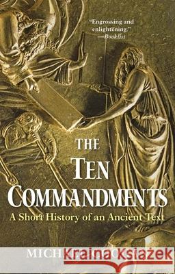 The Ten Commandments: A Short History of an Ancient Text Coogan, Michael 9780300212501 Yale University Press