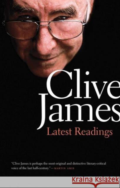Latest Readings Clive James 9780300223552