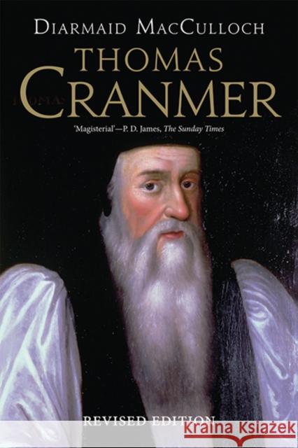 Thomas Cranmer: A Life Macculloch, Diarmaid 9780300226577