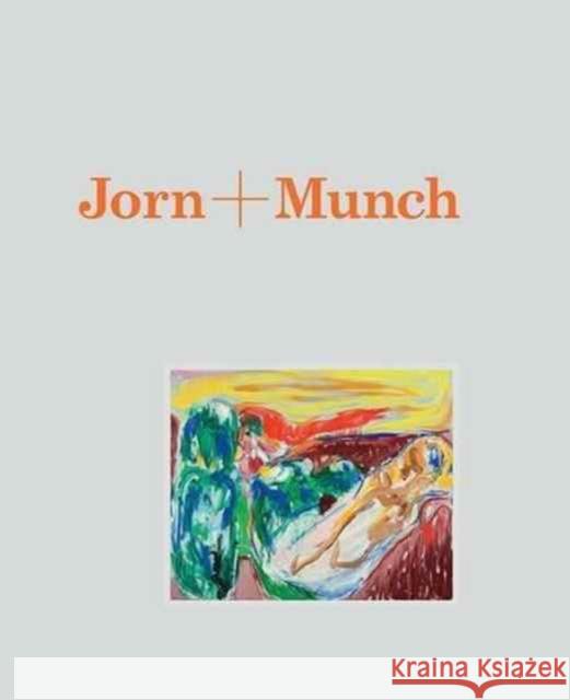 Jorn + Munch Gjessing, Oda Wildhagen; Grøgaard, Stian; Presler, Gerd 9780300226584