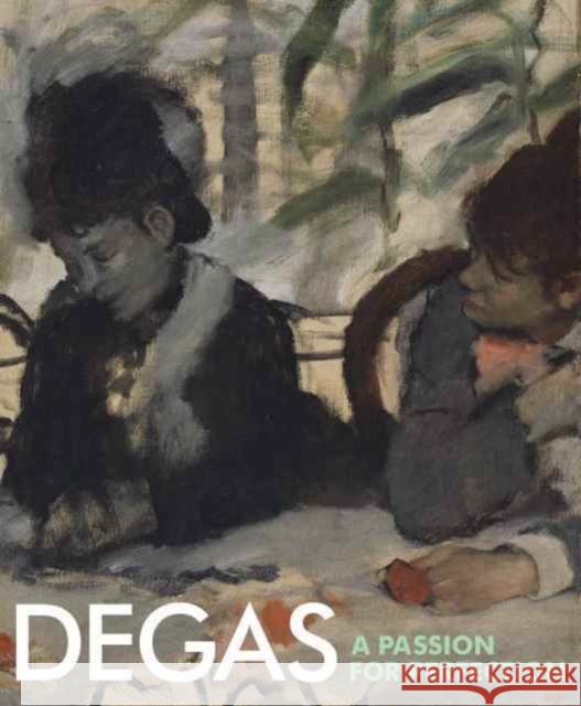 Degas: A Passion for Perfection Munro, Jane 9780300228236