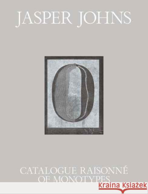 Jasper Johns: Catalogue Raisonné of Monotypes Dackerman, Susan 9780300229370