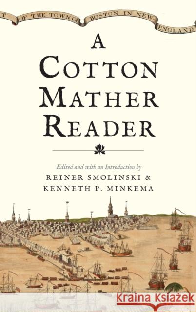 Cotton Mather Reader Mather, Cotton 9780300229974