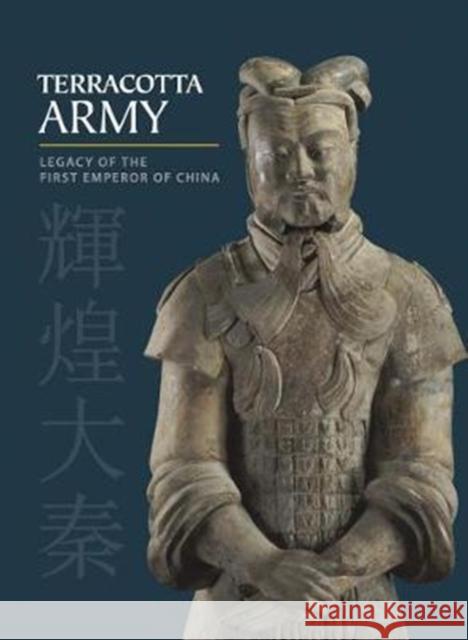 Terracotta Army: Legacy of the First Emperor of China Jian, Li; Sung, Hou–mei; Weixing, Zhang 9780300230567