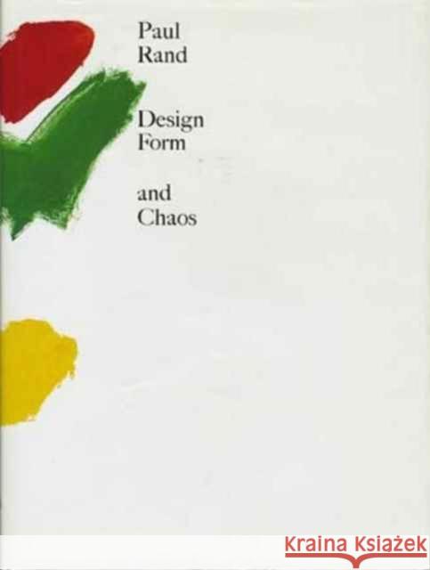 Design, Form, and Chaos Rand, Paul 9780300230918 John Wiley & Sons
