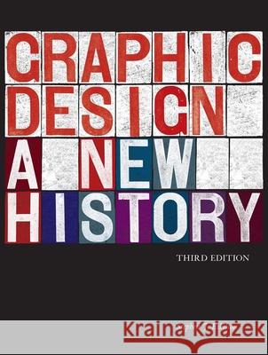 Graphic Design: A New History Eskilson, Stephen J. 9780300233285 Yale University Press
