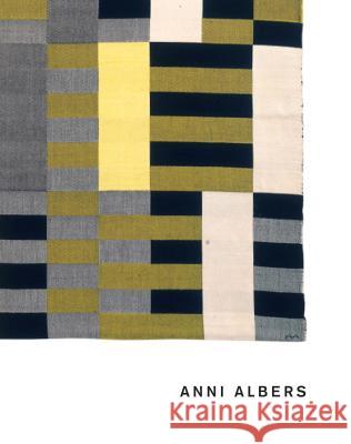 Anni Albers Ann Coxon Briony Fer Maria Muller-Scharek 9780300237252 Yale University Press