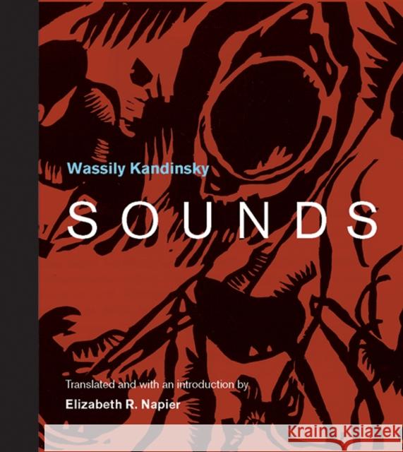 Sounds Wassily Kandinsky Elizabeth R. Napier 9780300238495 Yale University Press