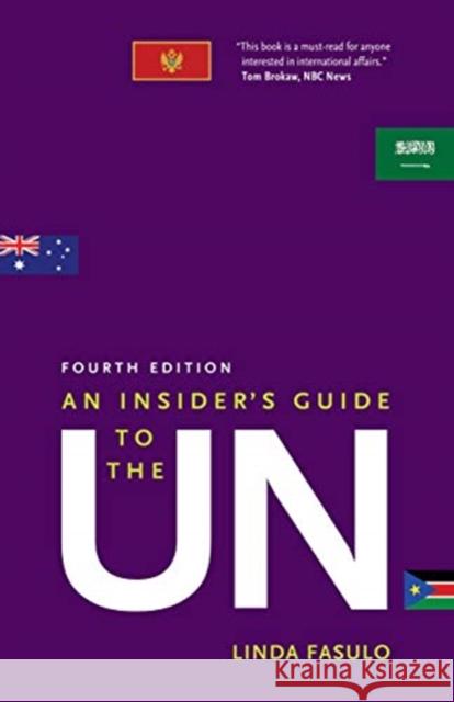 An Insider's Guide to the Un Linda Fasulo 9780300241259 Yale University Press